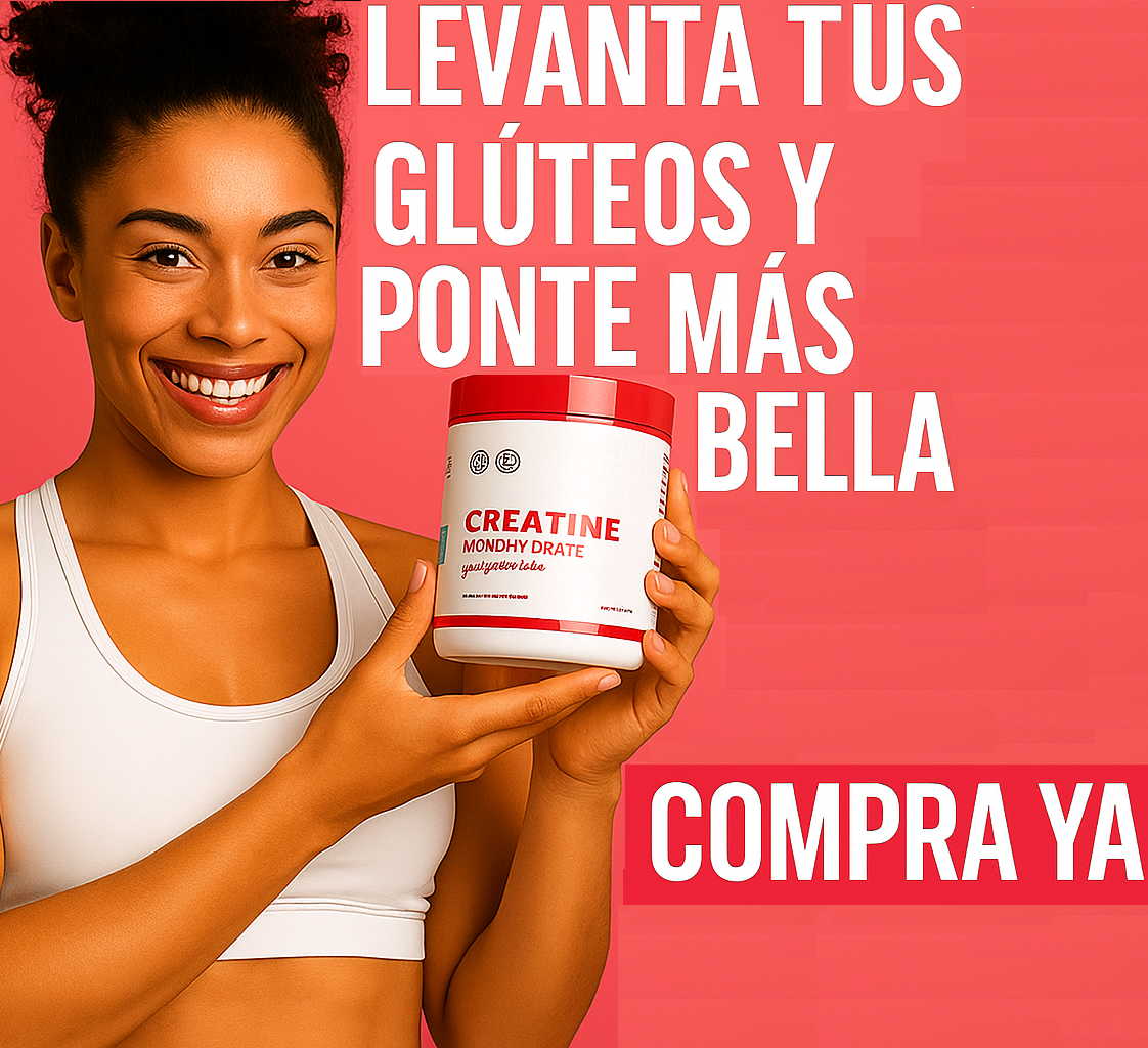 Creatina 2x1 - Glúteos, Energía & Piel